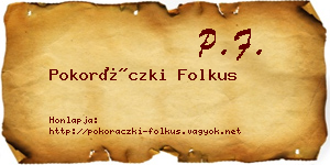Pokoráczki Folkus névjegykártya
